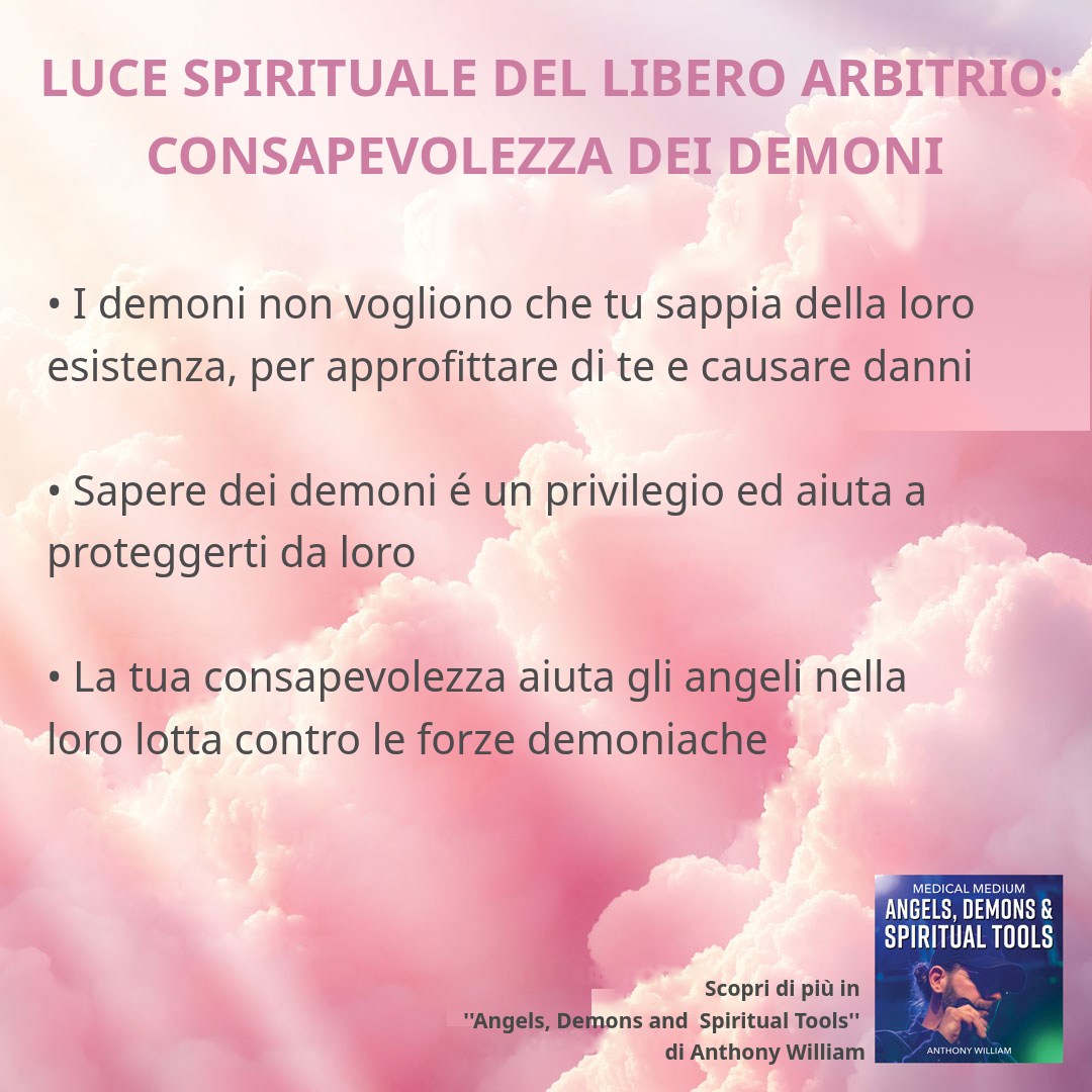 Luce Spirituale del Libero Arbitrio - Consapevolezza dei Demoni