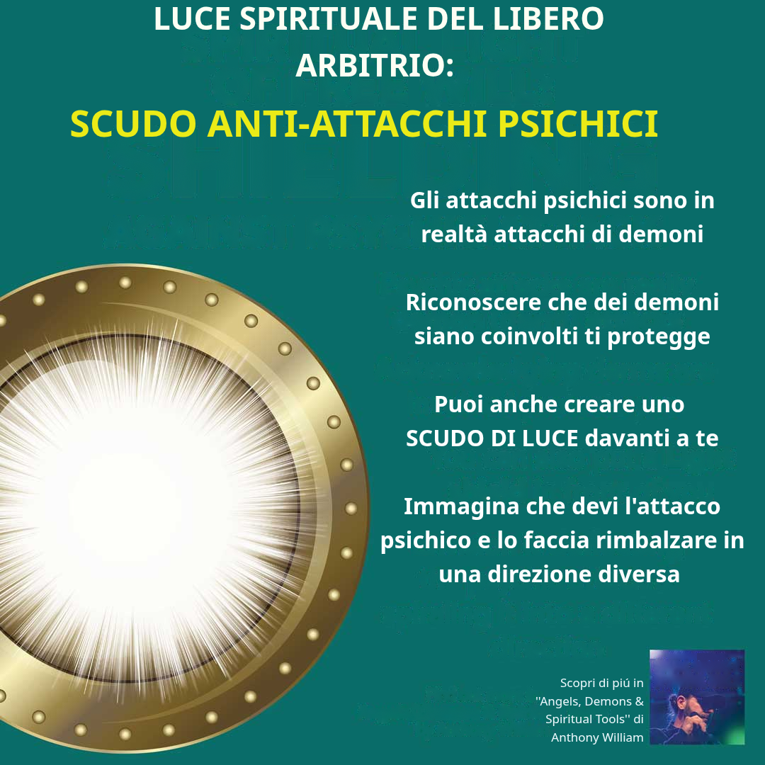 Luce Spirituale del Libero Arbitrio - Protezione dagli Attacchi Psichici