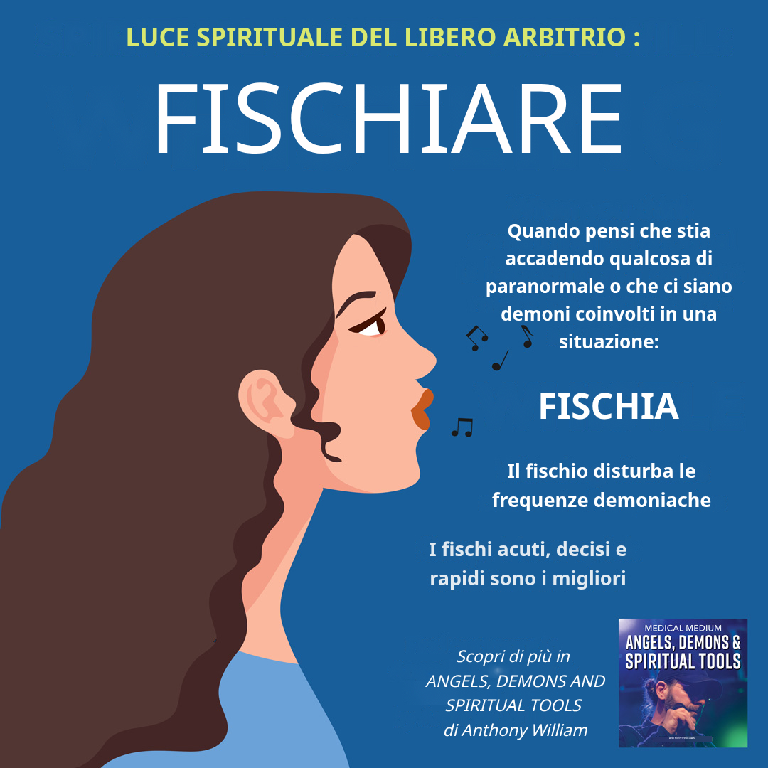 Luce Spirituale del Libero Arbitrio - Il Fischio